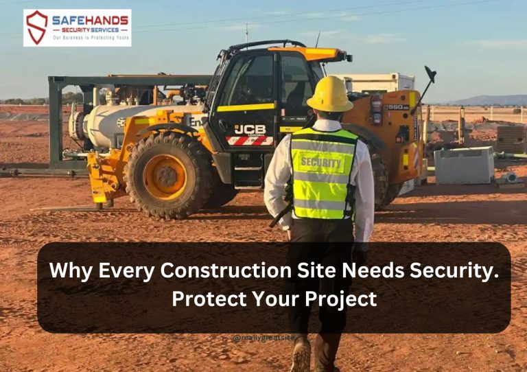 Why Every Construction Site Needs Security. Protect Your Project
