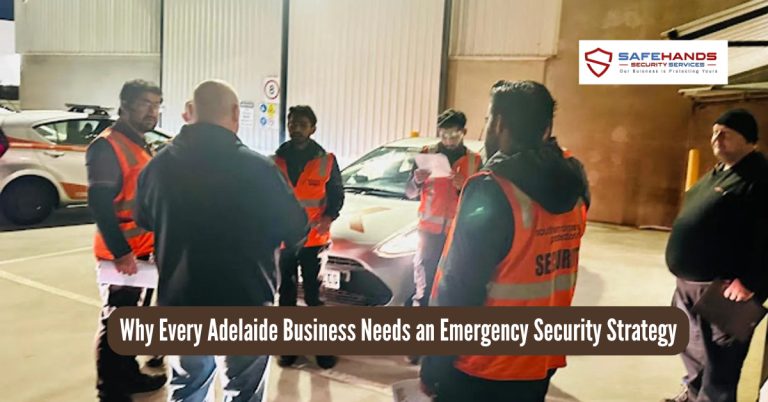 Why Every Adelaide Business Needs an Emergency Security Strategy